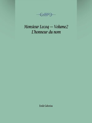 cover image of Monsieur Lecoq, Volume 2